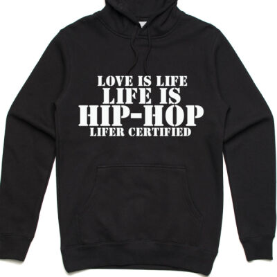Love is Life, Life is Hip-Hop - Hoodie Thumbnail