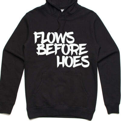 Flows Before Hoes - Hoodie Thumbnail